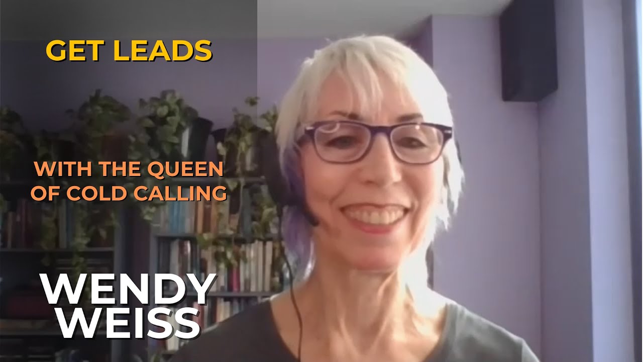 Read more about the article Get Leads with the Queen of Cold Calling Wendy Weiss (#037)