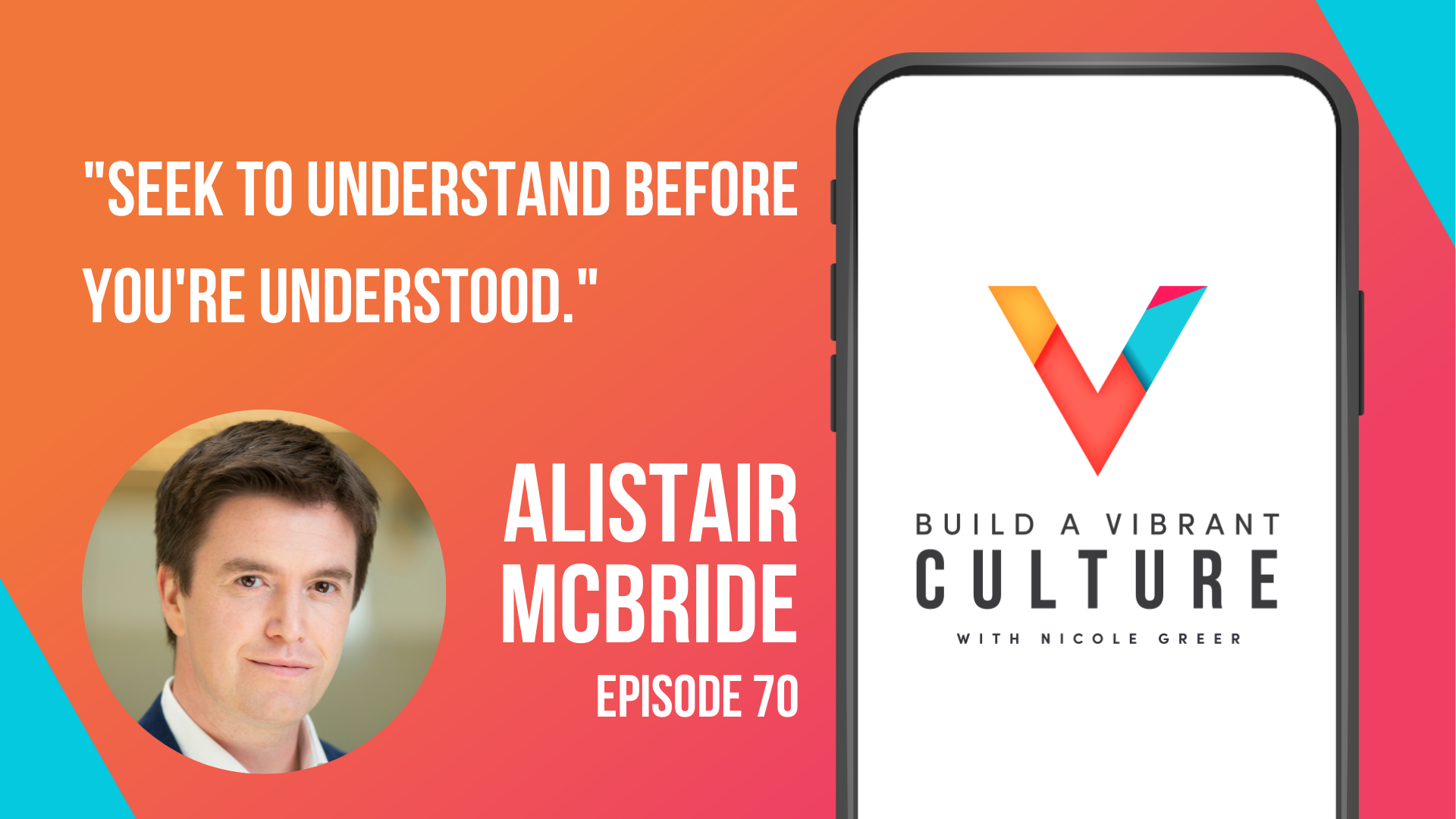Read more about the article How to Easily Pull Off Your Next Negotiation with Alistair McBride on the Build a Vibrant Culture Podcast with Nicole Greer